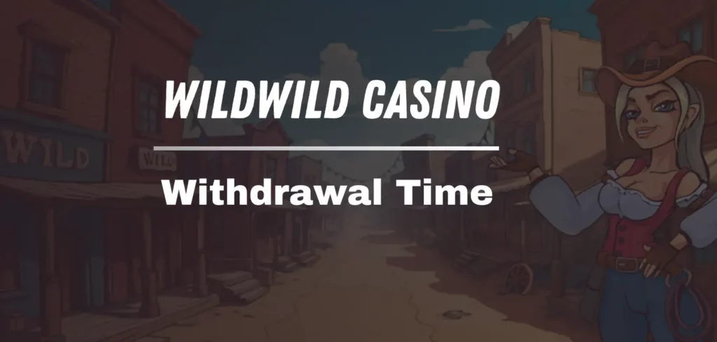 Withdrawal Time